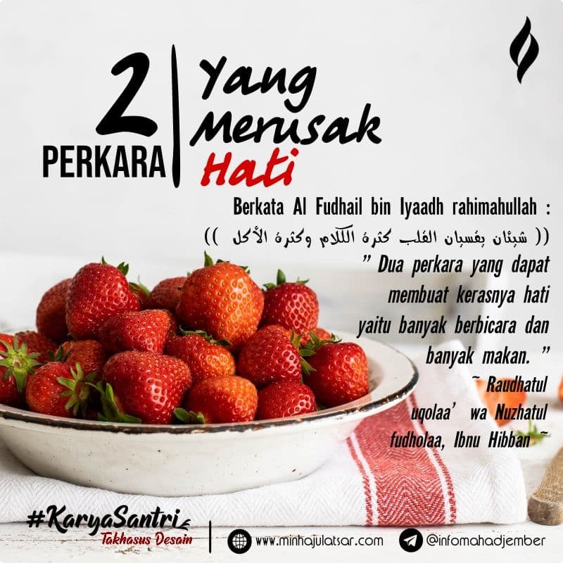 Dua Perkara Yang Merusak Hati