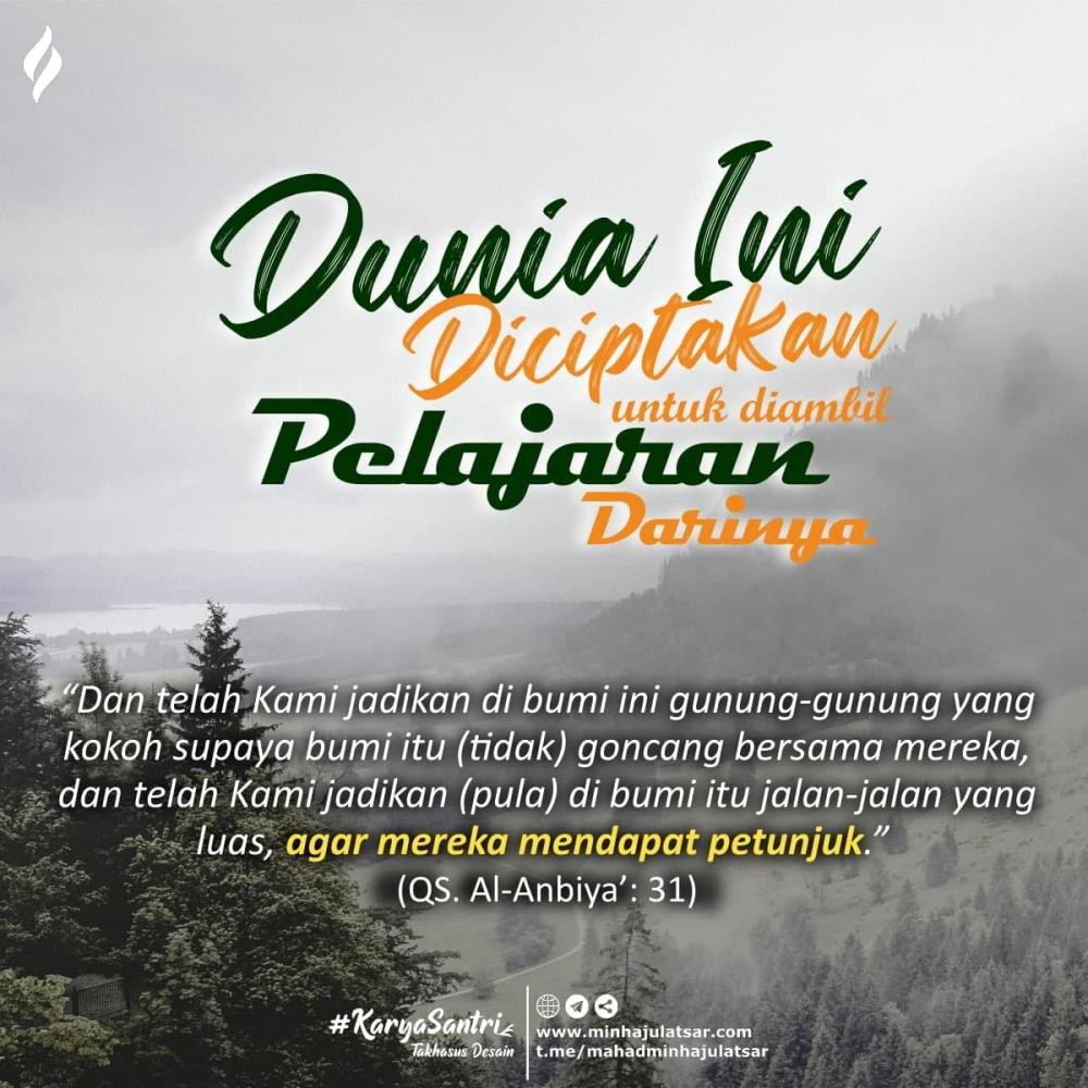 Dunia Ini Diciptakan Untuk Diambil pelajaran Darinya