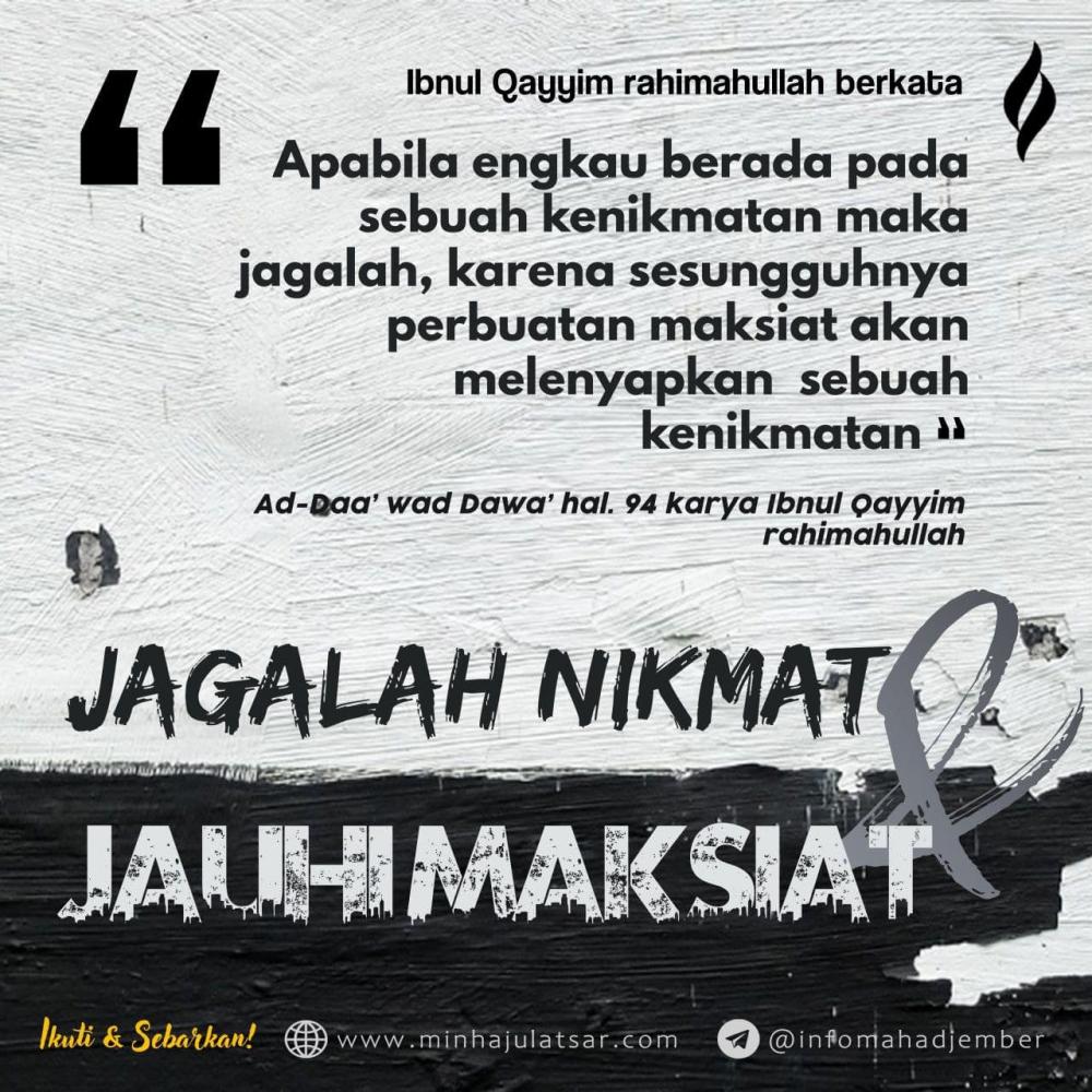 Jagalah Nikmat Dengan Jauhi Maksiat