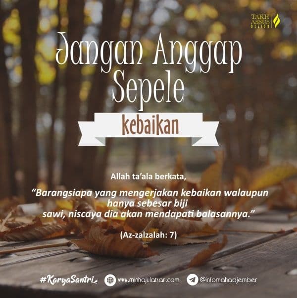 Jangan Anggap Sepele Kebaikan