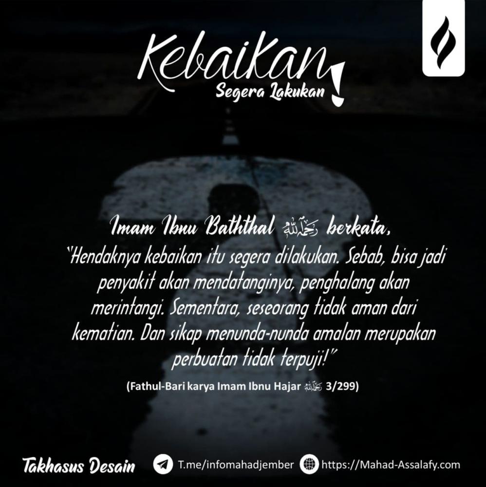 Kebaikan, Segera Lakukan