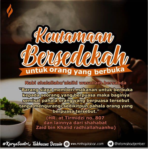 Keutamaan Bersedekah Untuk Orang Yang Berbuka