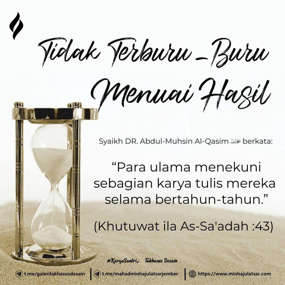 Tidak Terburu-buru Menuai Hasil